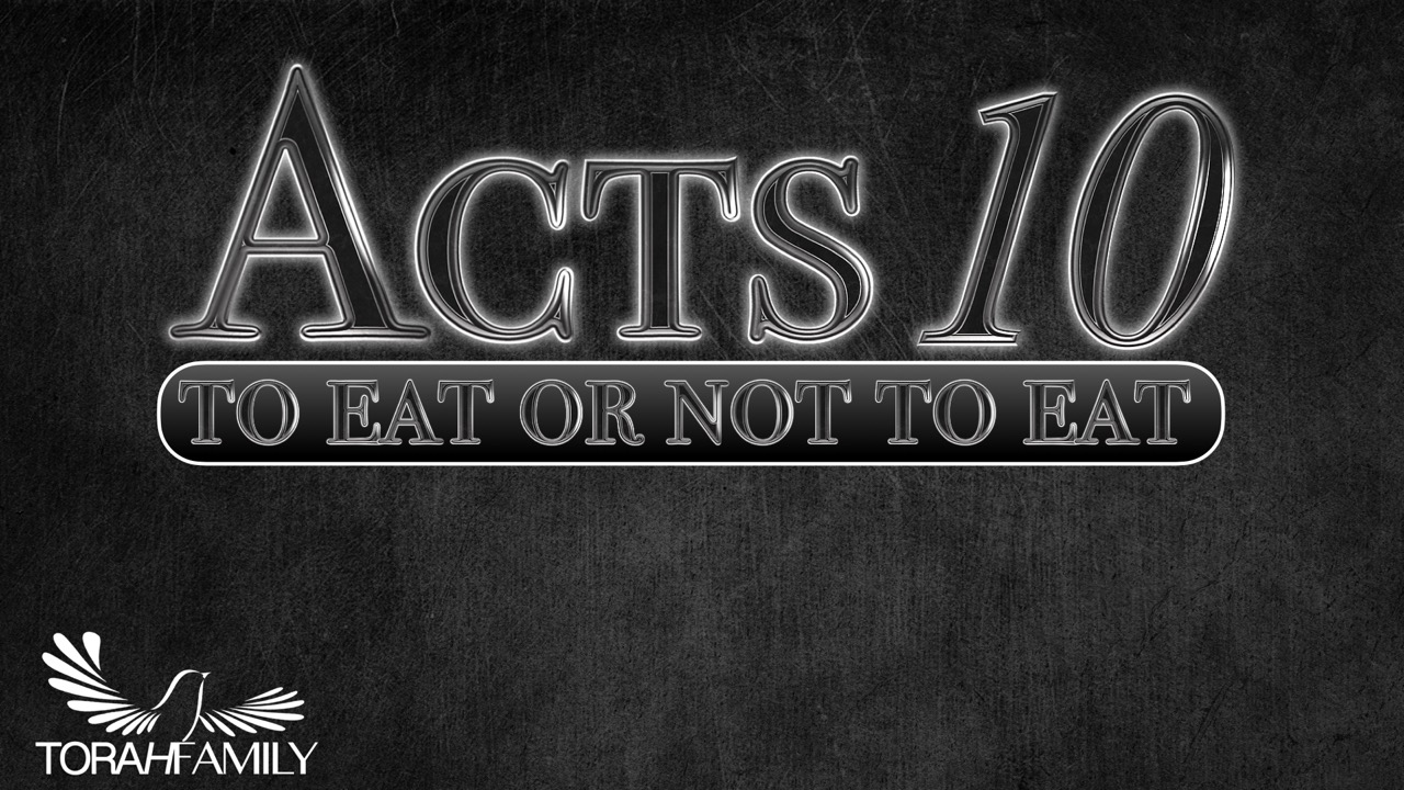 Acts 10: To Eat or Not to Eat?