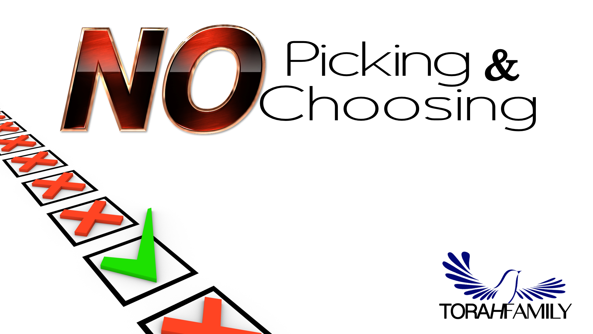 No Picking & Choosing