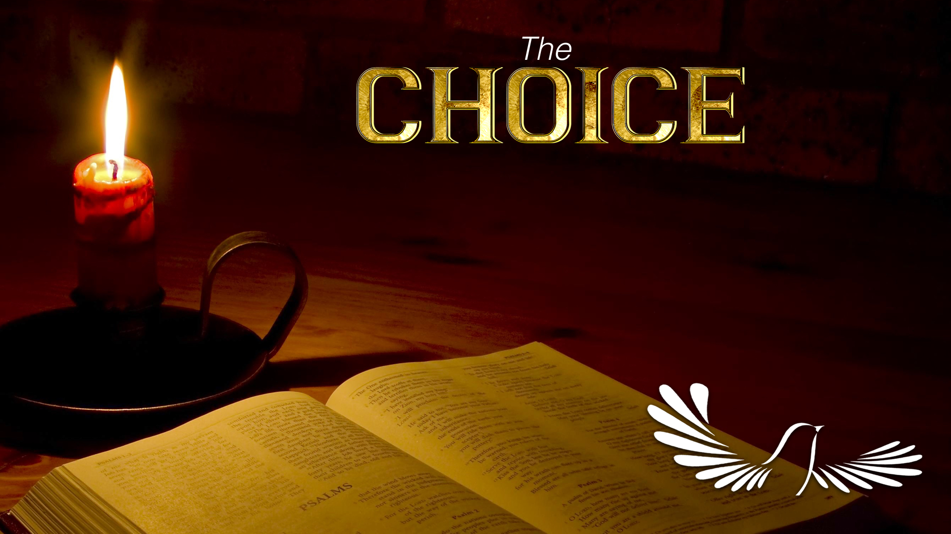The Choice