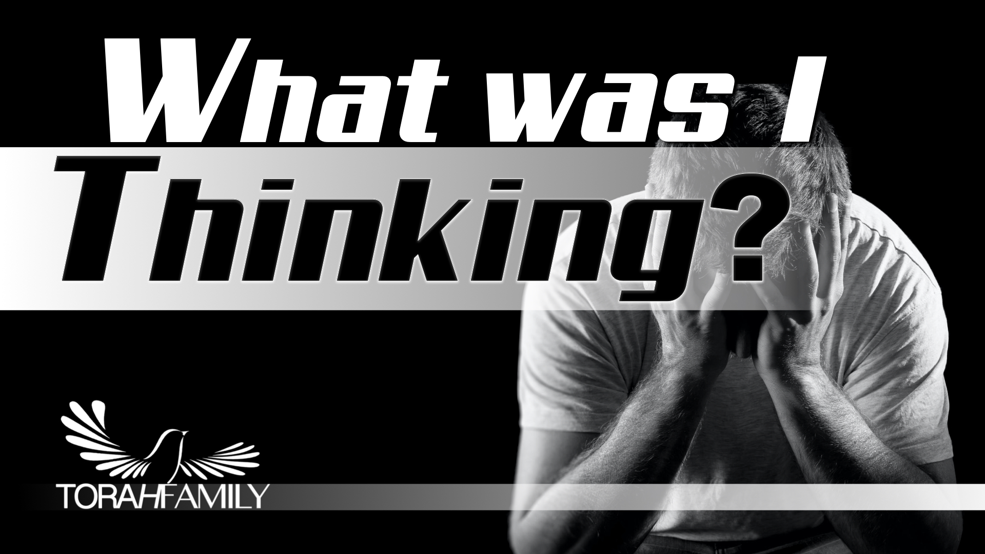What was I Thinking?