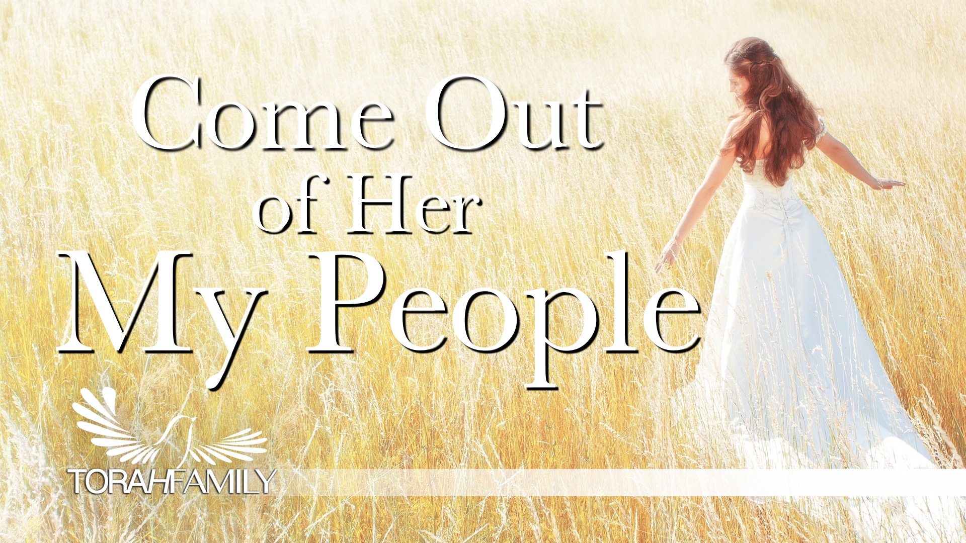 Come Out of Her My People