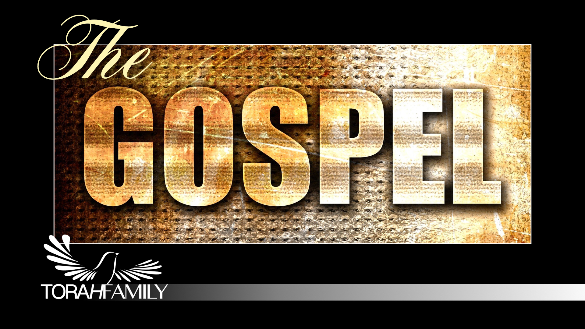 The Gospel