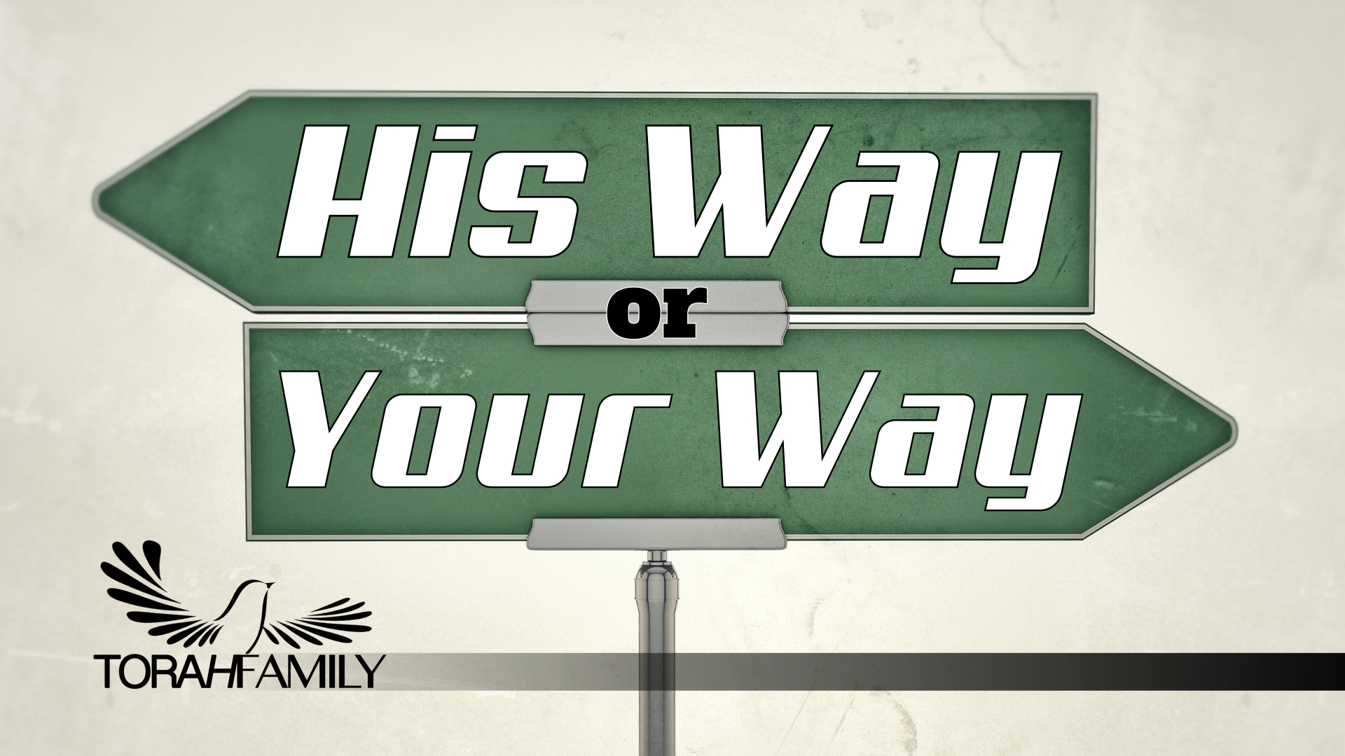 His Way or Your Way