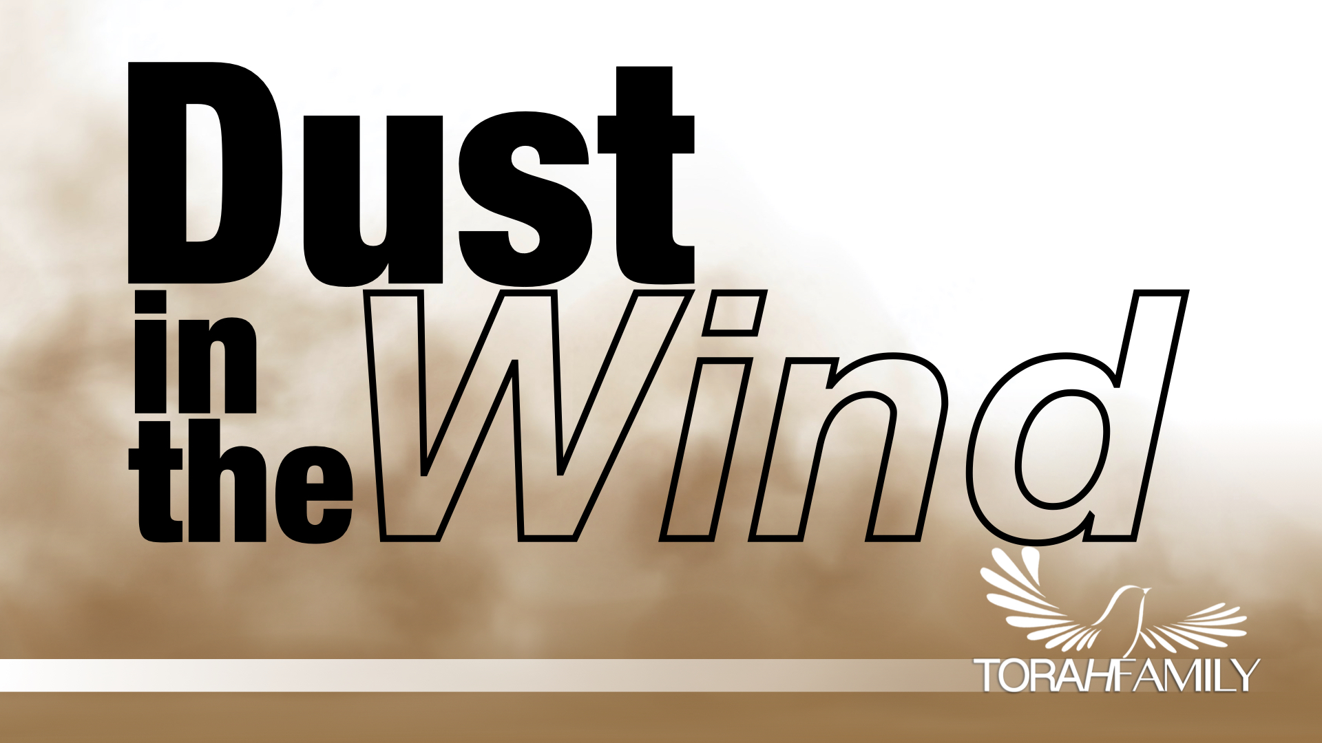 Dust in the Wind