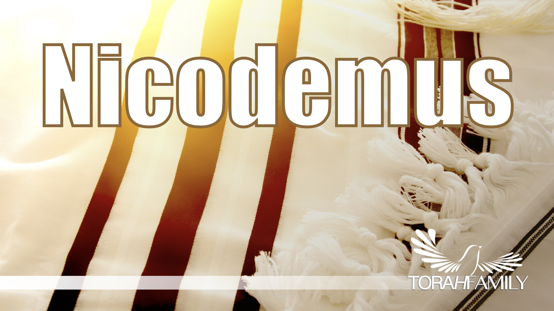 Nicodemus – Torah Family