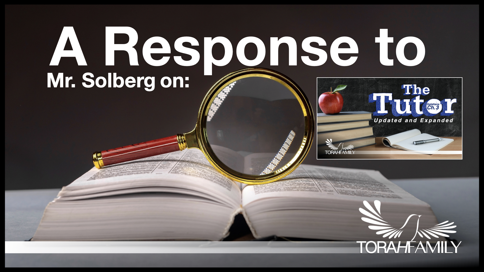 A Response to Mr Solberg on The Tutor