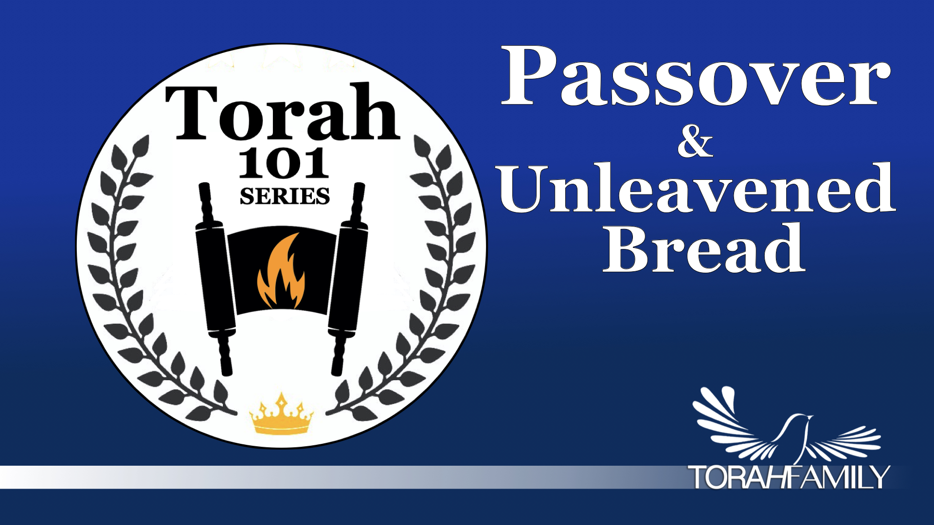 Passover and Unleavened Bread
