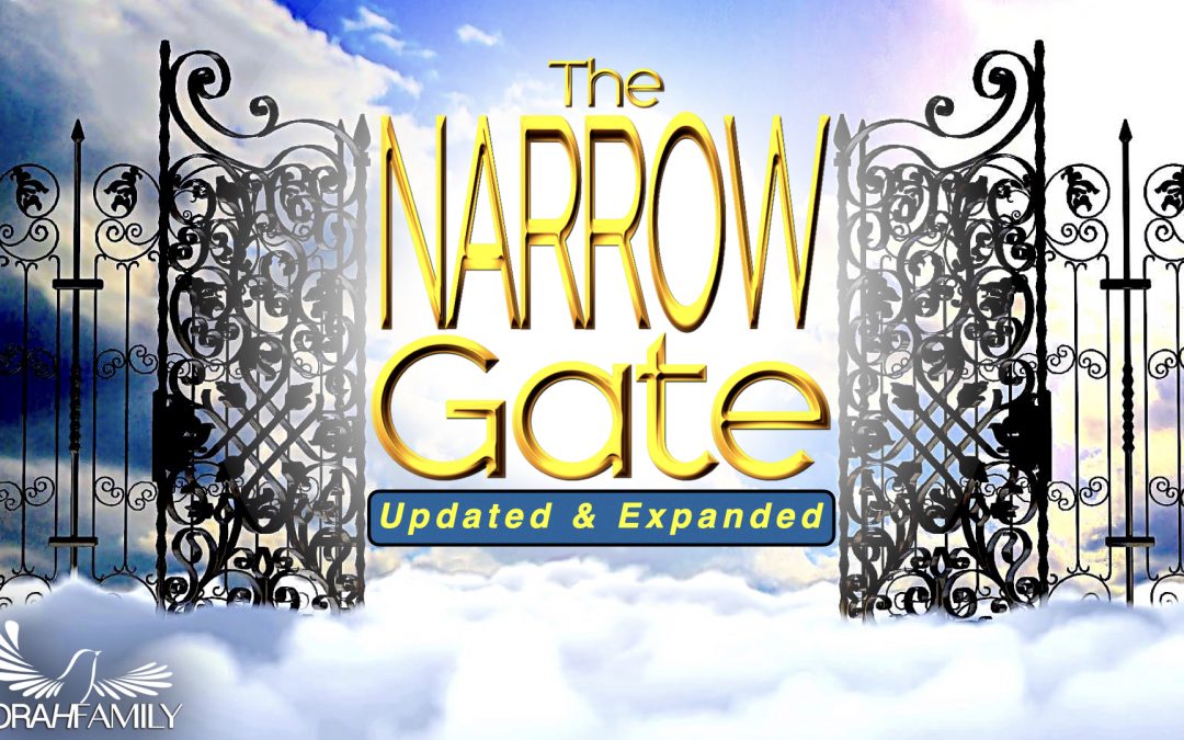 The Narrow Gate – Updated and Expanded