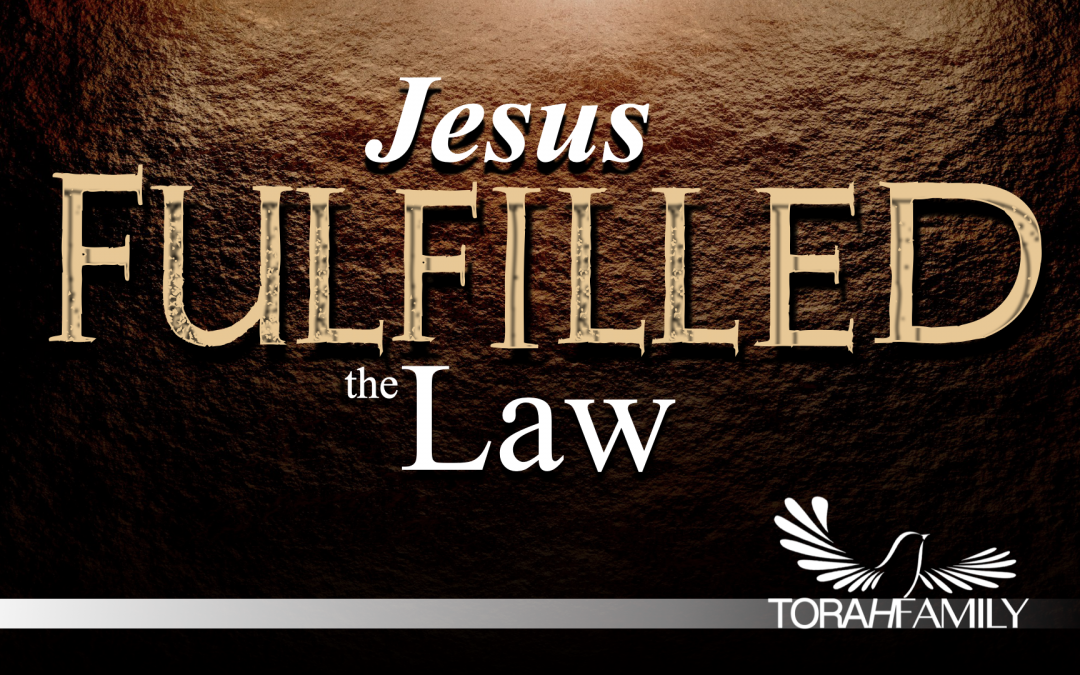 Jesus Fulfilled the Law