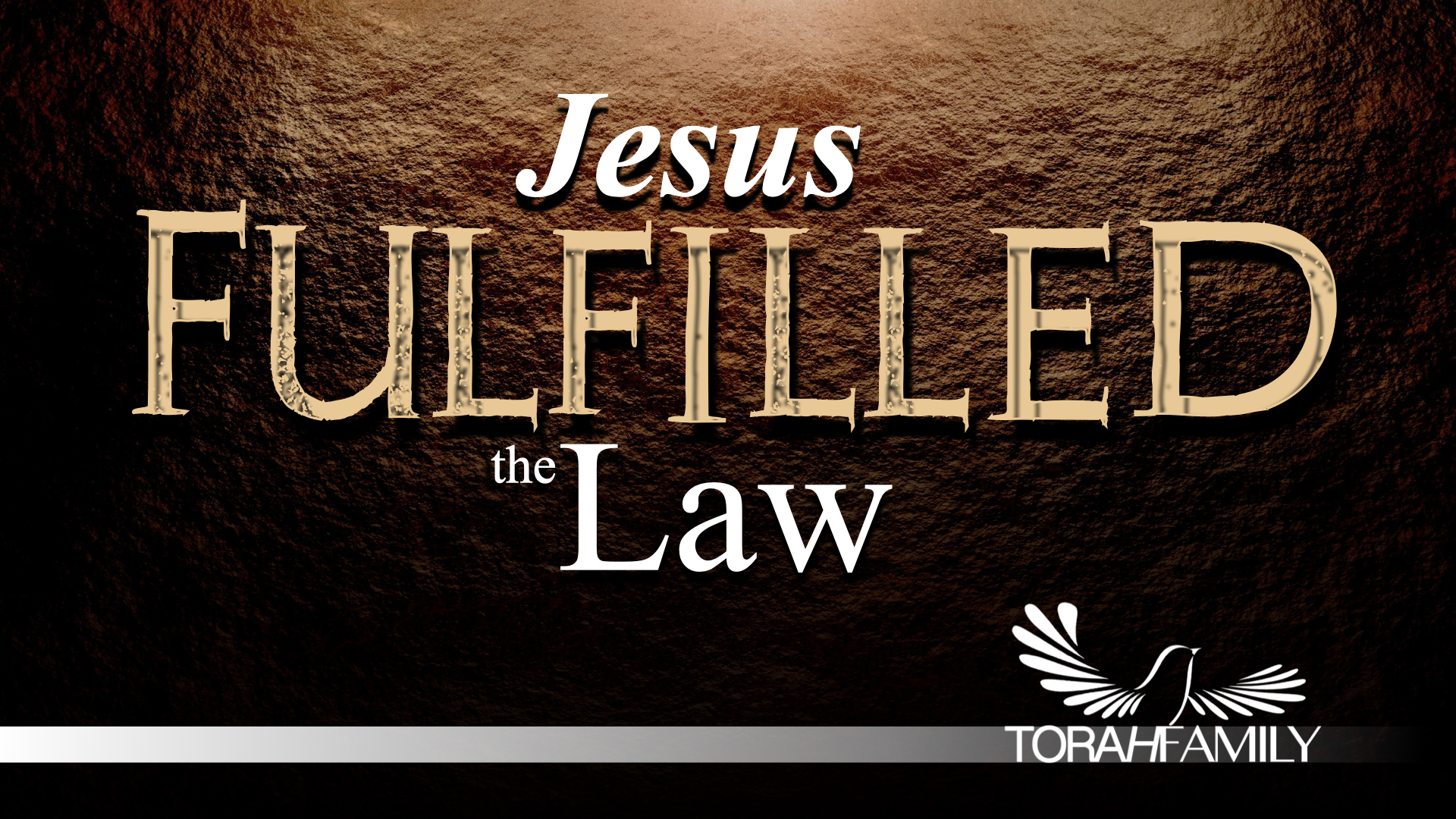 Jesus Fulfilled the Law