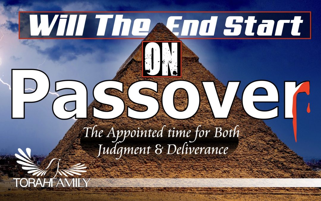 Will the End Start On Passover?