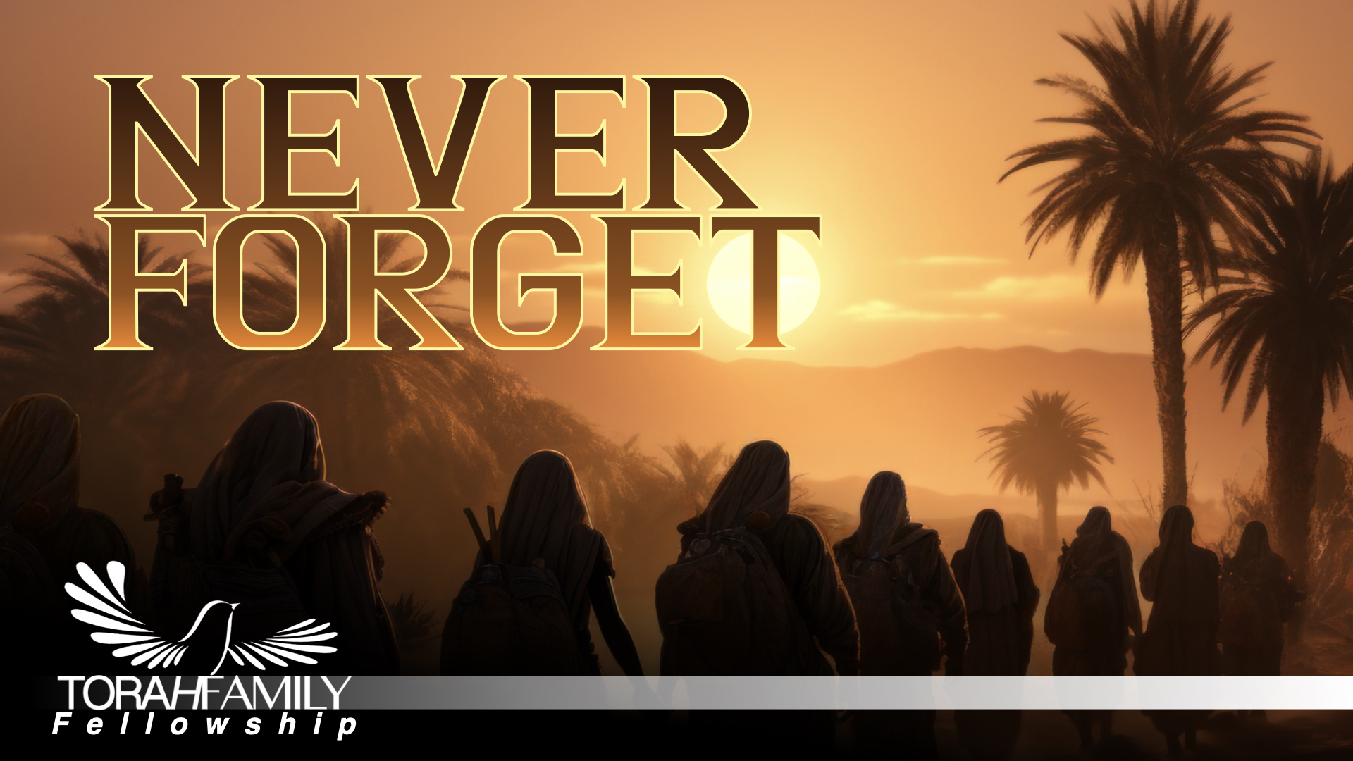 Never Forget