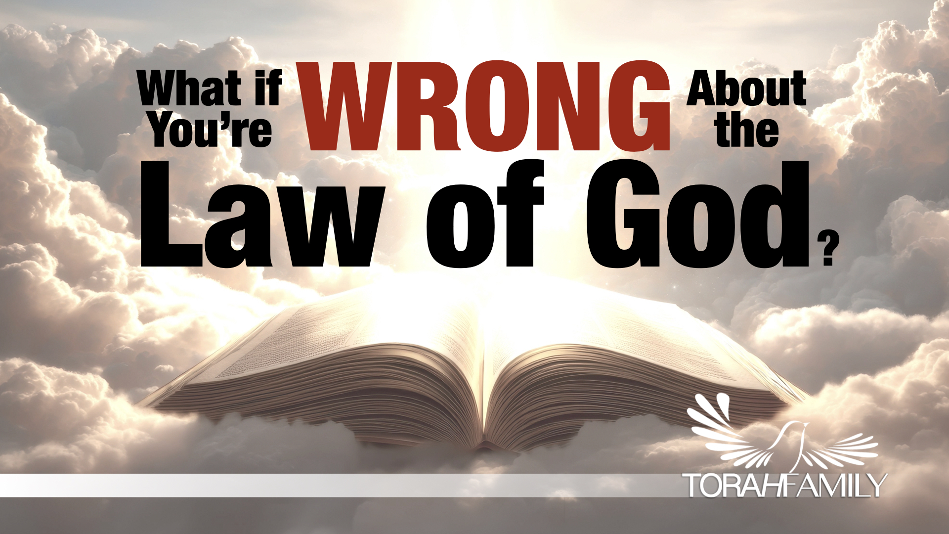 What If You’re Wrong About the Law of God?